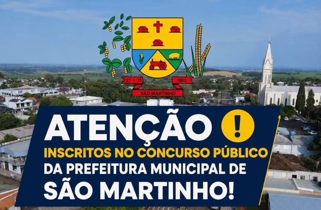 Concurso Público da Prefeitura de São Martinho: provas acontecem no próximo domingo dia 21 de junho