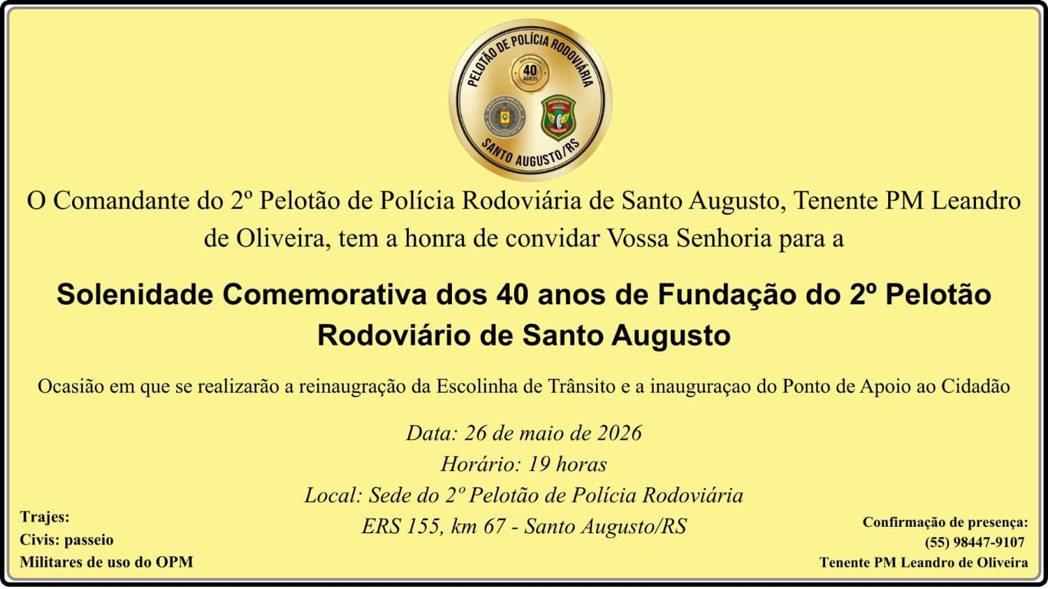 2º Pelotão Rodoviário de Santo Augusto comemora 40 anos com solenidade especial nesta terça-feira